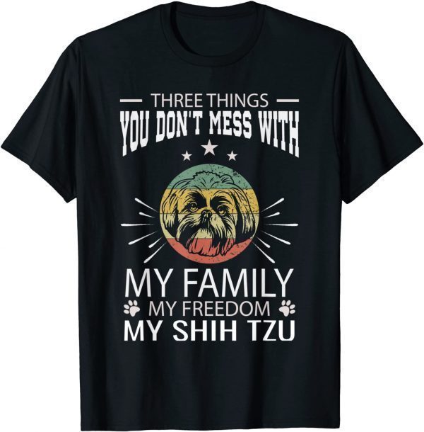 Three Things You Don't Mess With Shih Tzu 4th Of July T-Shirt