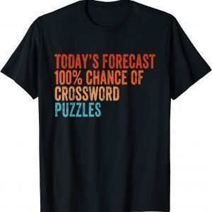 Today's Forecast 100% Crossword Puzzles Vintage 2022 Shirt