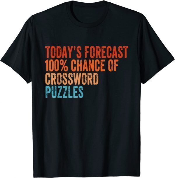 Today's Forecast 100% Crossword Puzzles Vintage 2022 Shirt