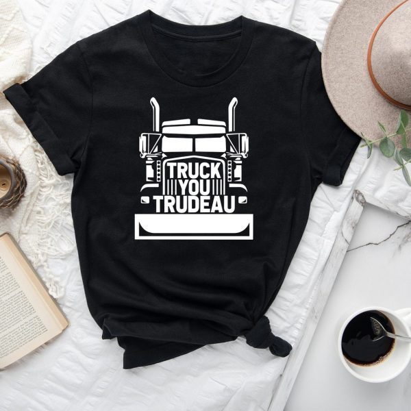 Truck You Trudeau Canadian Freedom Classic Shirt