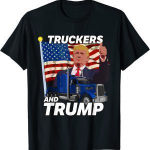 Truckers And Trump 45 47 MAGA 2024 - Freedom Convoy 2022 T-Shirt