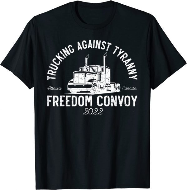 Trucking Against Tyranny Freedom Convoy 2022 Classic Shirt