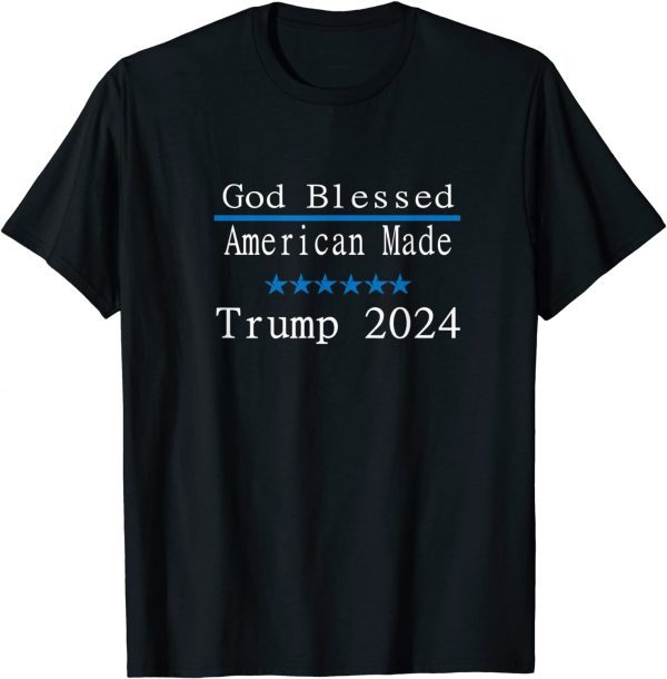 Trump 2024 God Blessed and American Made Classic T-Shirt