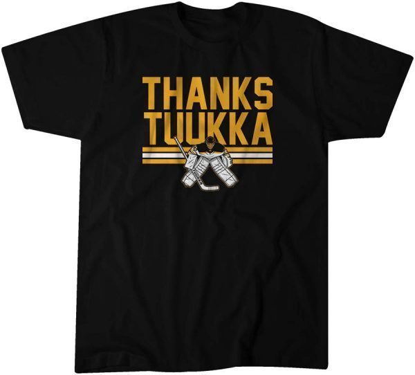 Tuukka Rask Thanks Tuukka Gift shirt