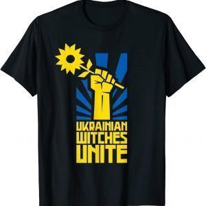 Ukraine Fist Hand Sunflower Ukrainian Witches Unite Love Ukraine T-Shirt