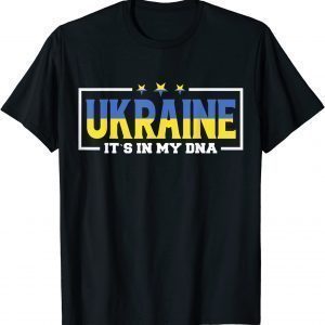 Ukraine It's In My Dna I Ukrainian Flag T-Shirt