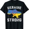 Ukraine Strong Ukraine Flag Freedom Ukraine Ukraine Map 2022 Shirt