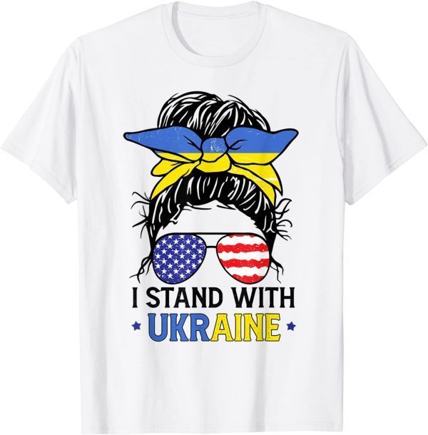 Anti Putin Ukrainian American Flag I Stand With Ukraine Messy Bun Women Free Ukraine T-Shirt