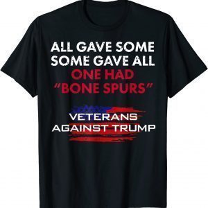 Veterans Anti-Trump Draft Dodger Bone Spurs for Vets Classic Shirt