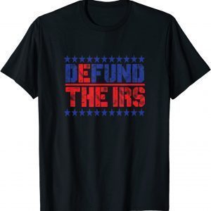 Vintage Defund The IRS Classic Shirt