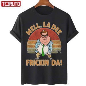 Vintage Well La Dee Frickin Da! Chris Farley 2022 Shirt