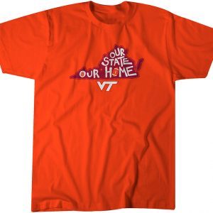 Virginia Tech Our State Our Home Classic Shirt