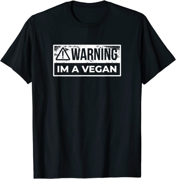 Warning I Am Vegan Animal Vegan Vegetarian Classic Shirt