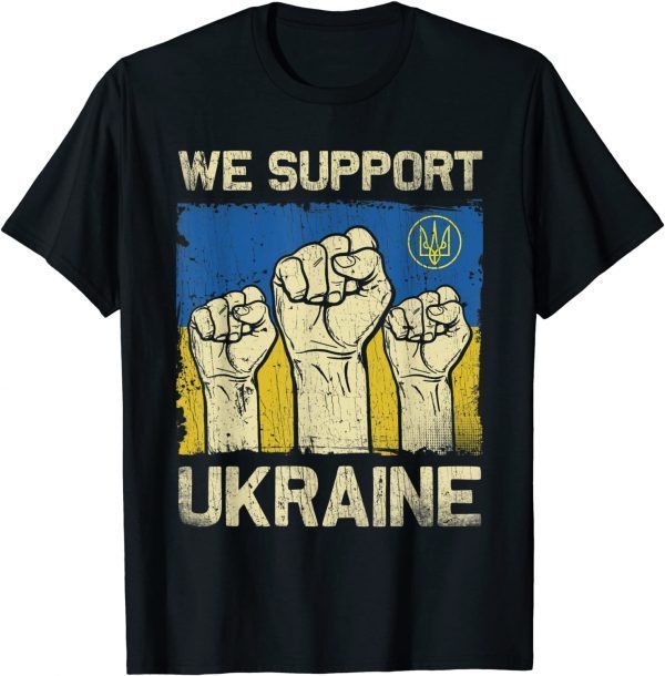 We Support Ukraine , Pray Ukraine, I Stand With Ukraine Classic Shirt