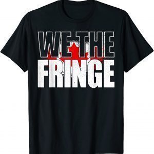 We The Fringe Canada, Freedom Convoy 2022, Canada Trucker Classic Shirt