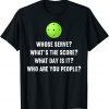 Whose Serve League Pickleball Team Gift Shirt