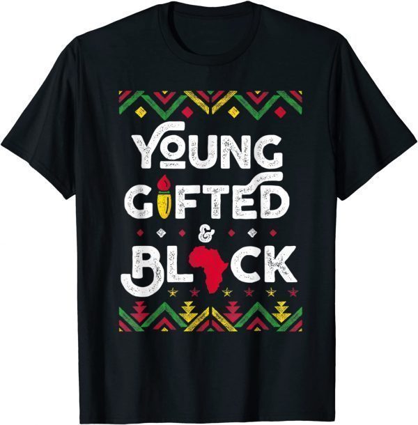 Young Gifted And Black African Black History Month Gift Shirt