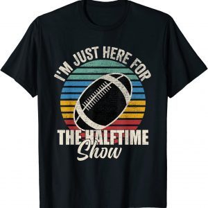 I'm Just Here For The Halftime Show Retro Vintage T-Shirt