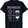 2022 Forecast Baby Dirty Diapers Sleepless Nights Tiny Socks 2022 Shirt