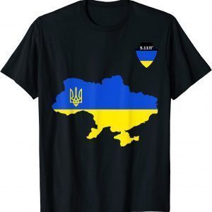 5.11 Ukraine Zelensky Ukraine Flag Love Ukraine T-Shirt
