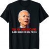68% Of Americans Blame Biden For Gas Prices Joe Biden Classic Shirt
