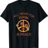 All I Want For Purim Is Peace Jewish Hippie Purim Costume 2022 Shirt