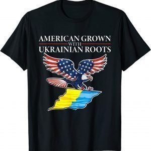 American Grown With Ukrainian Root I Support Ukraine Peace Ukraine T-Shirt