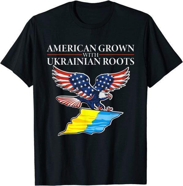 American Grown With Ukrainian Root I Support Ukraine Peace Ukraine T-Shirt