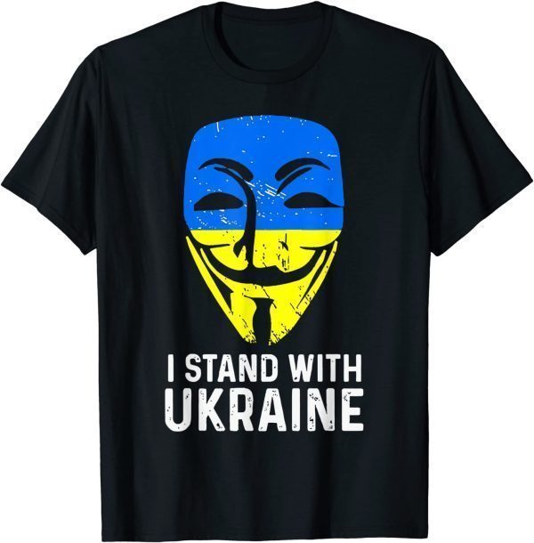 Anonymous Ukrainian Lover I Stand With Ukraine support flag Love Ukraine T-Shirt