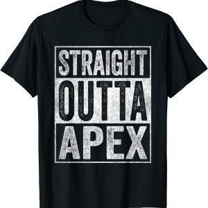 Apex Apparel Straight Outta Apex Classic Shirt