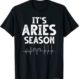 Aries heartbeat March April astrology Aries Zodiac sign 2022 Shirt