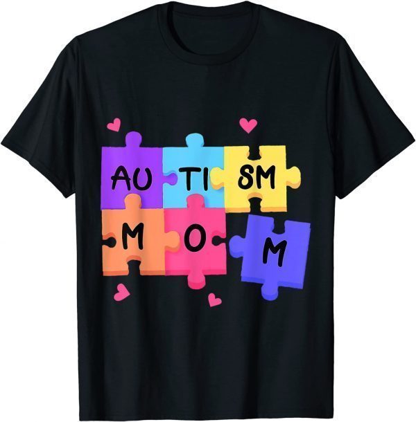 Autism Awareness Autism Support Mom Women 2022 Shirt