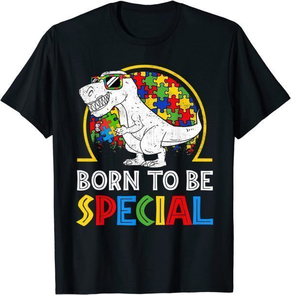 Autism Awareness Born Special Dinosaur 2022 Shirt