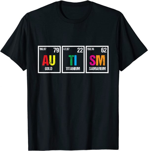 Autism Awareness Chemical Element 2022 Shirt