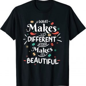 Autism Awareness Day Autistic Son What Makes You Different T-Shirt