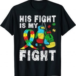 Autism Awareness His Fight Is My Fight Puzzle Piece boxing T-Shirt