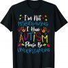 Autism Awareness Im Not Misbehaving I Have Autism 2022 Shirt