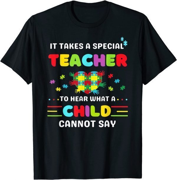 Autism Awareness It Takes A Special Teacher best teacher 2022 Shirt