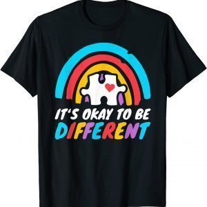 Autism Awareness Okay To Be Different Love Autistic Support Classic Shirt