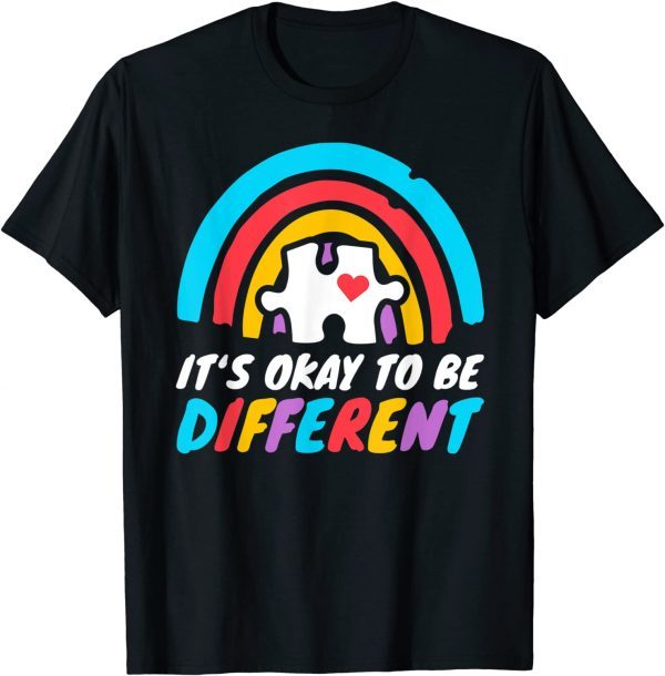 Autism Awareness Okay To Be Different Love Autistic Support Classic Shirt