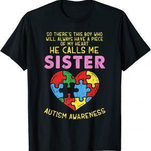 Autism Awareness Sister Girl Piece Of My Heart 2022 Shirt