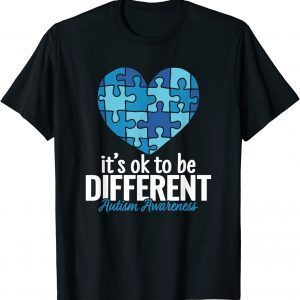 Autism Awareness Teacher Its Ok To Be Different Autism T-Shirt