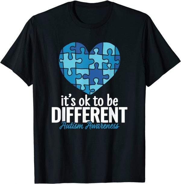 Autism Awareness Teacher Its Ok To Be Different Autism T-Shirt