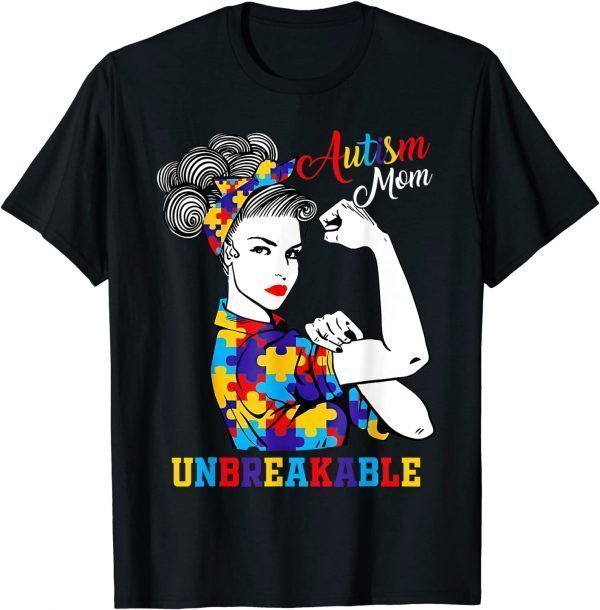 Autism Mom Unbreakable Autism Awareness 2022 Shirt