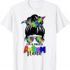 Autistic I'm A Proud Autism Nana Messy Bun Girl Mother's Day Classic Shirt