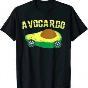 Avocado Car Saying Vegan Mechatronics 2022 Shirt