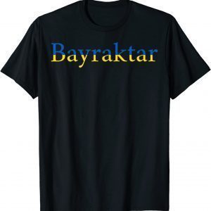 Bayraktar TB2 with the Ukrainian Flag Peace Ukraine Shirt