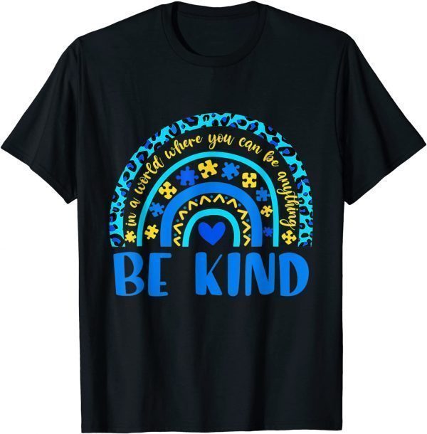 Be Kind Autism Awareness Leopard Rainbow 2022 Shirt