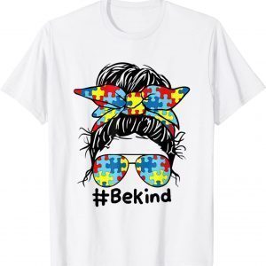 Be Kind Autism Awareness Messy Bun Puzzle Mother's Day 2022 Shirt