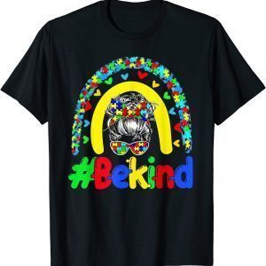 Be Kind Messy Bun Hair Autism Awareness Boho Rainbow Classic Shirt